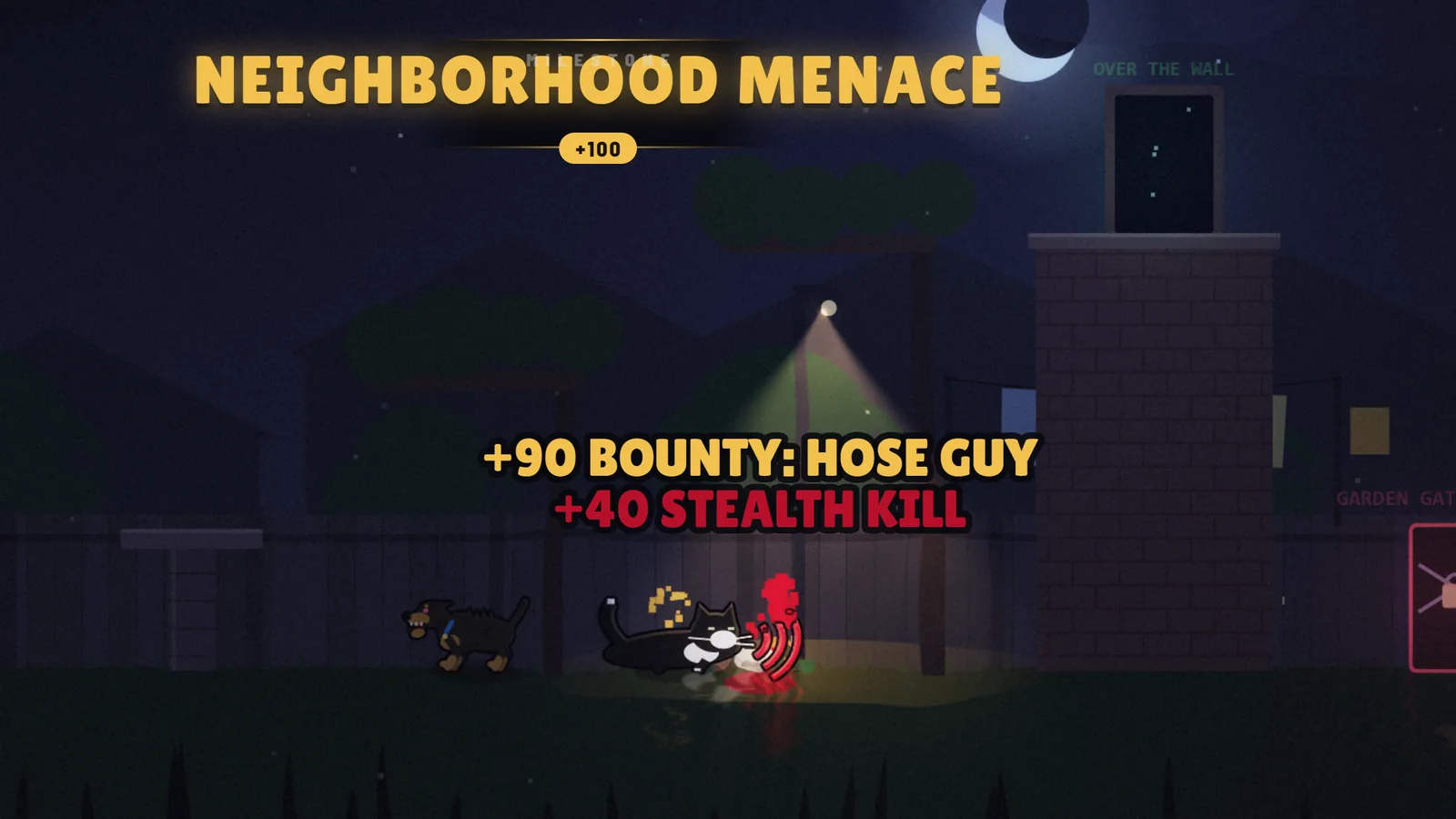The cat clawing a man in a dark backyard as blood sprays, with +90 Bounty: Hose Guy and Neighborhood Menace in gold over the scene