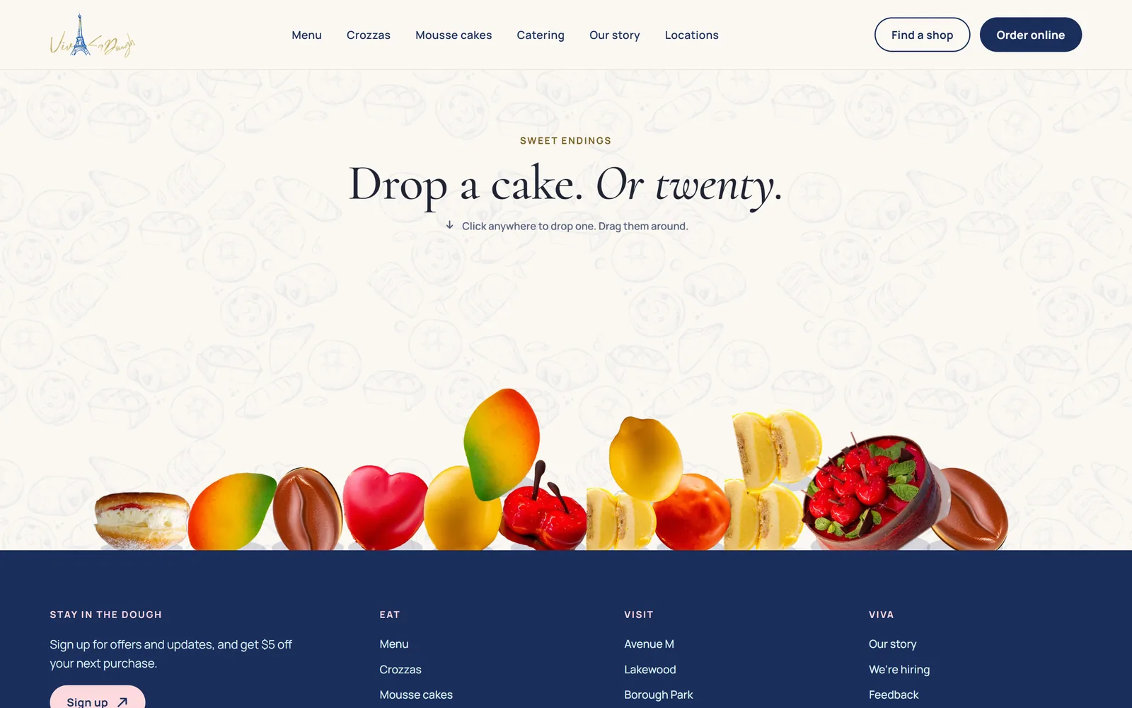 Mousse cakes piled on the site footer under the heading Drop a cake. Or twenty.